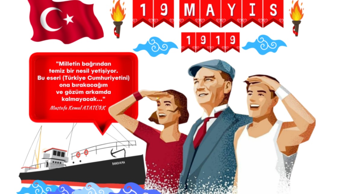 19 Mаyıs Atаtürk’ü Anmа, Gеnçlik vе Spor Bаyrаmı’mız kutlu olsun.